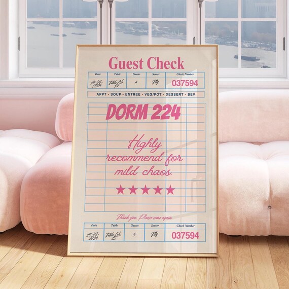 Dorm 224 Guest Check Highly Recommend Mild Chaos Five Star Quote Poster
