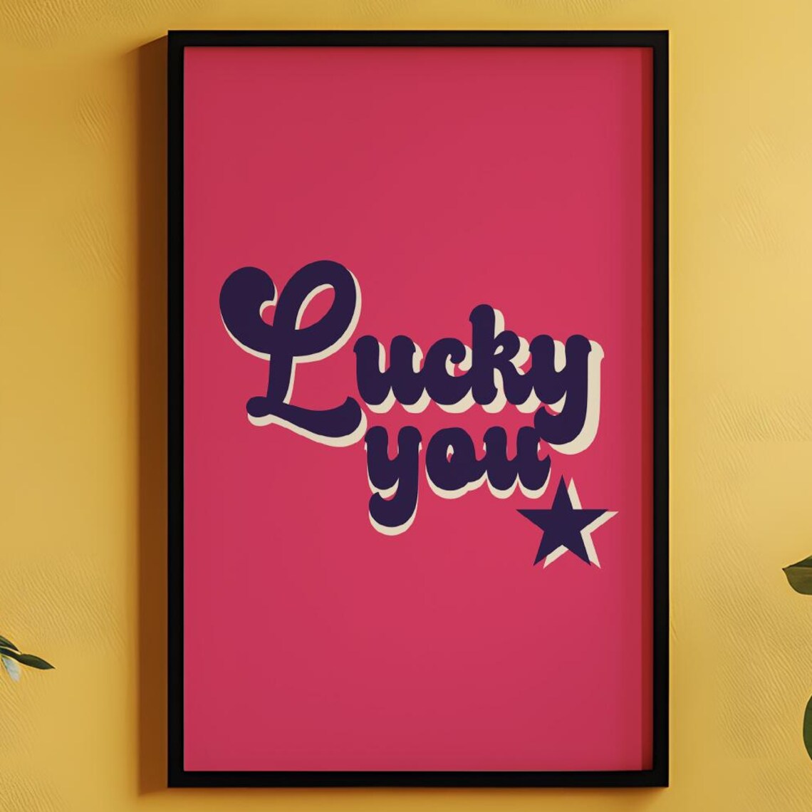 Lucky You Retro Pink Pop Art Navy Script Star Fun Quote Poster - Image 2
