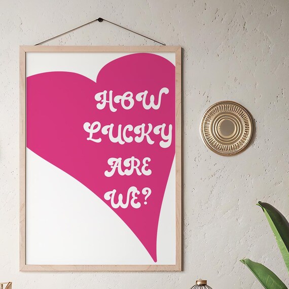 How Lucky Are We Positive Quote, Bedroom Decor