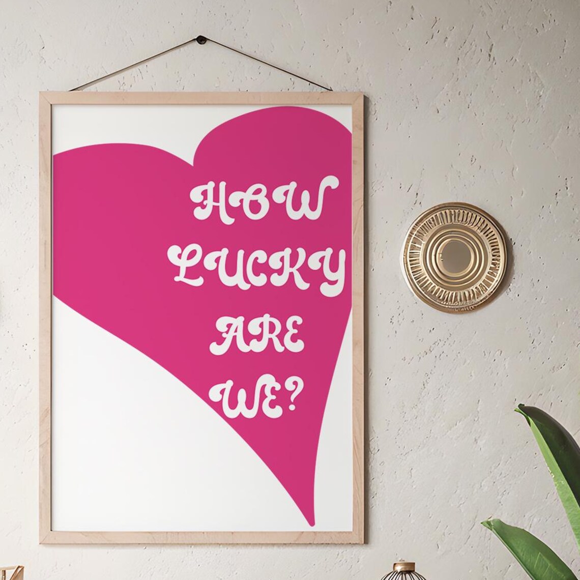 How Lucky Are We Positive Quote, Bedroom Decor