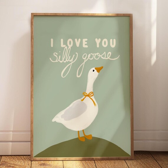 Silly Goose Art Print, Cute Nursery Wall Art