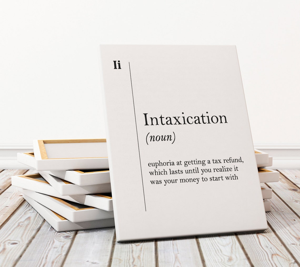 Intaxication Definition Poster Funny Tax Refund Humor Office Gift - Image 4