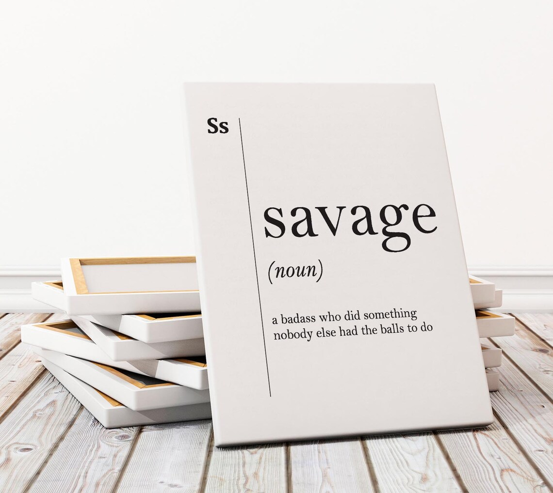 Savage Definition, Funny Dictionary Wall Art - Image 3
