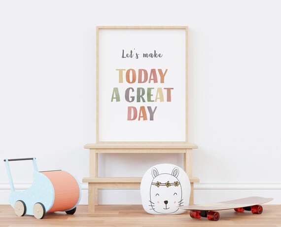 Let's Make Today a Great Day Rainbow Playroom Quote Wall Poster