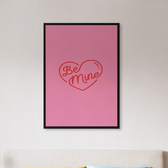 Framed Be Mine Pink Heart Quote Wall Art Valentine Love Poster Cute Typography Print For Bedroom Or Gift Girlfriend Anniversary