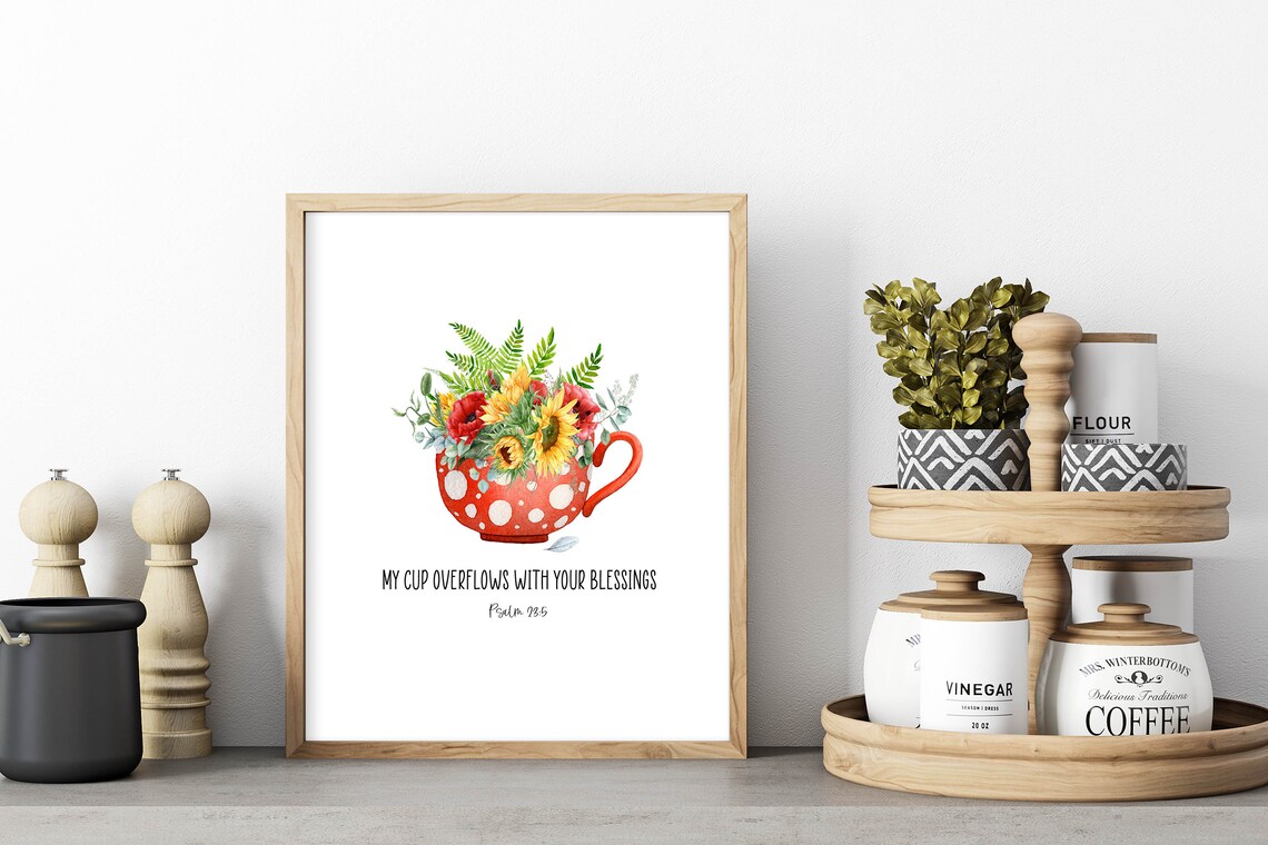 My Cup Overflows With Your Blessings Psalm 23:5 Sunflower Teacup Poster - Image 5