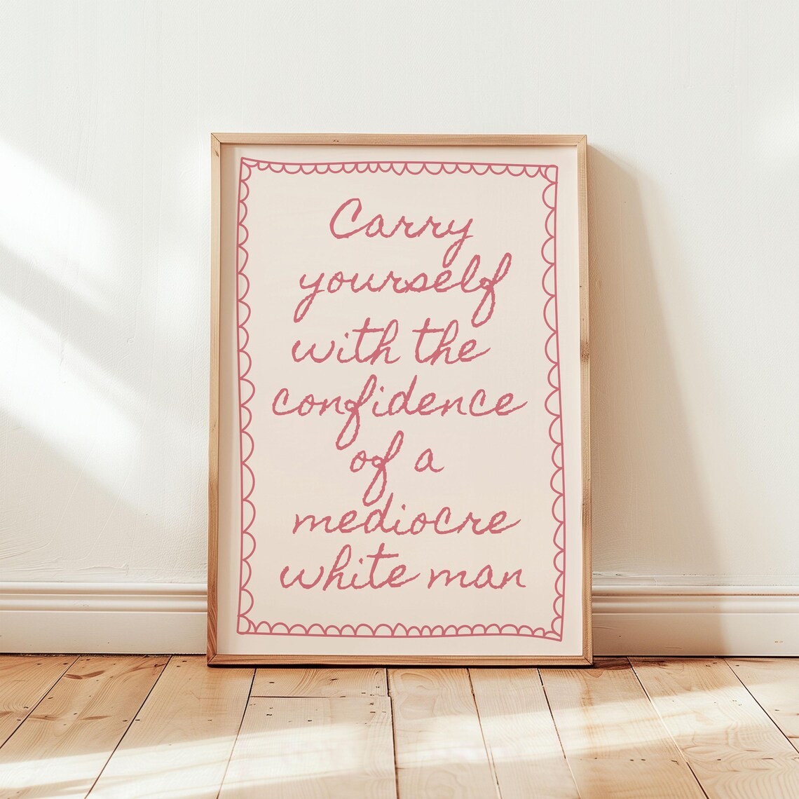 Carry Yourself With Confidence Feminist Art Print