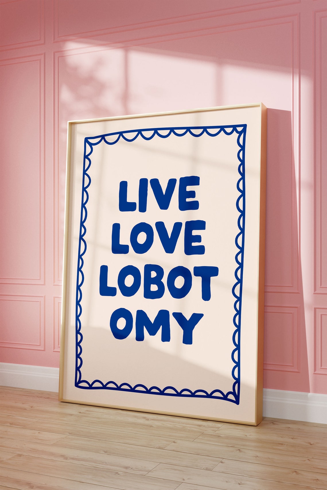 Live Love Lobotomy Art Print Blue Preppy Apartment Art Poster Funny Mental Health Art Dorm Decor Cool Living Room Art Funny Art Print - Image 2