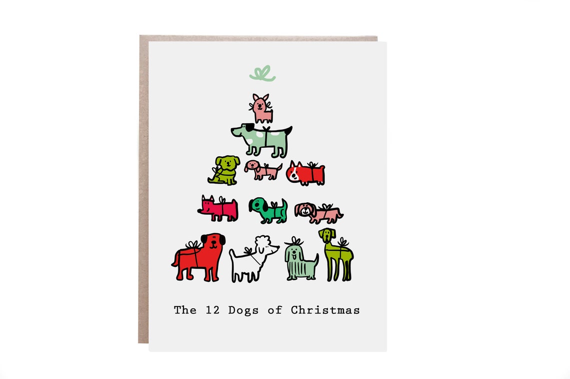 Dog Christmas Card Dogs Of Christmas 12 Days Of Christmas Twelve Dogs Of Christmas