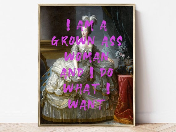 Grown Ass Woman Feminist Art Print, Maximalist Decor