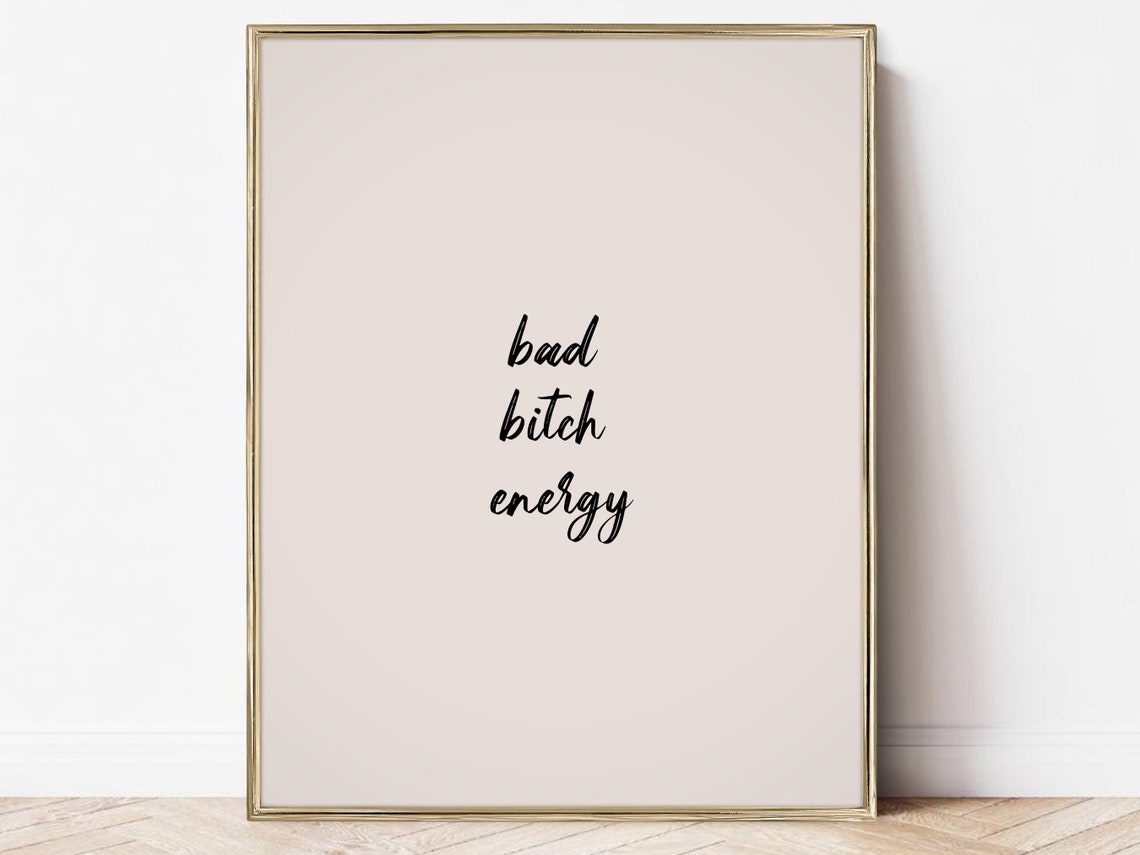Bad Bitch Energy Script Minimalist Feminist Quote Wall Poster