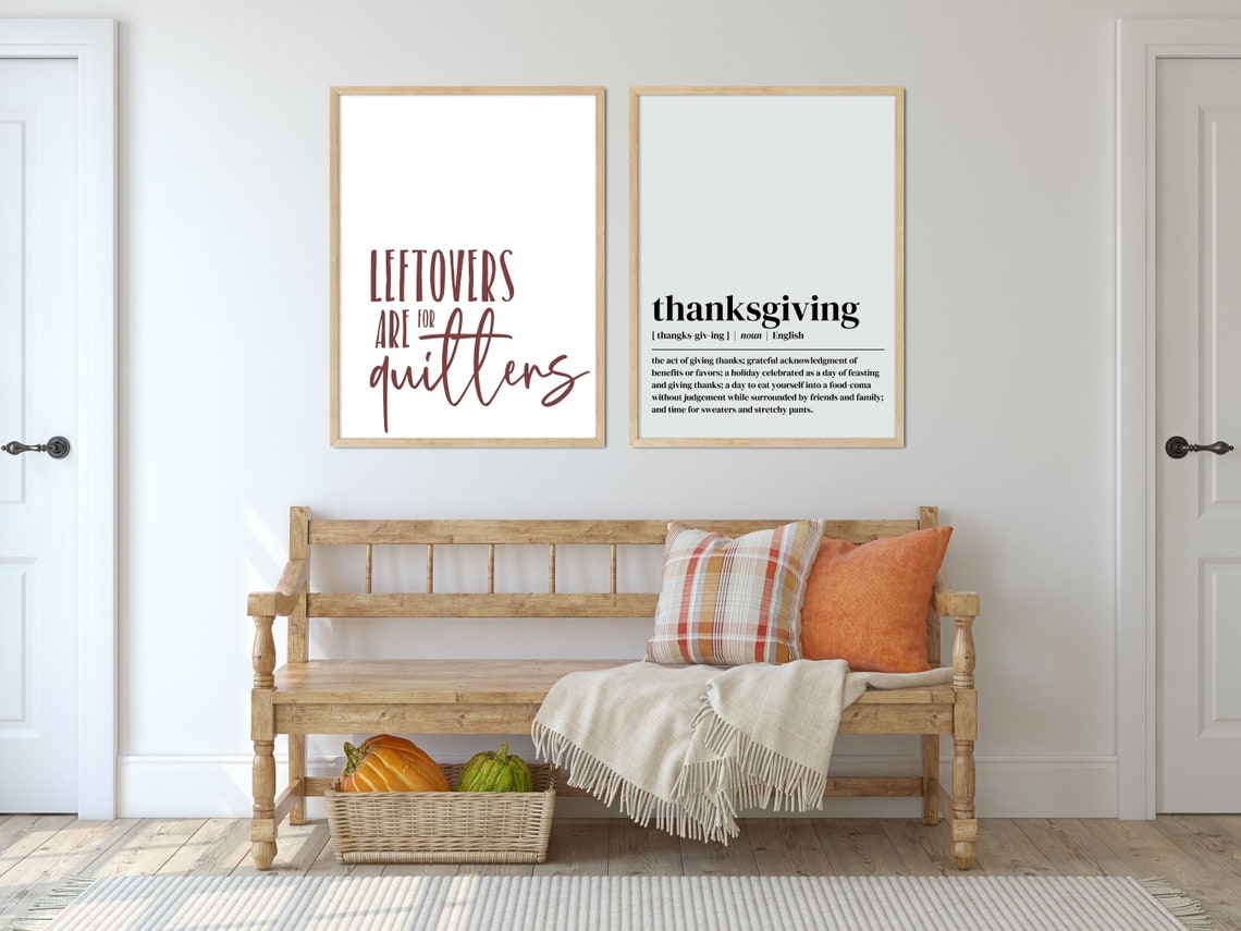 Leftovers Are For Quitters Funny Thanksgiving Quote Art Poster - Image 4