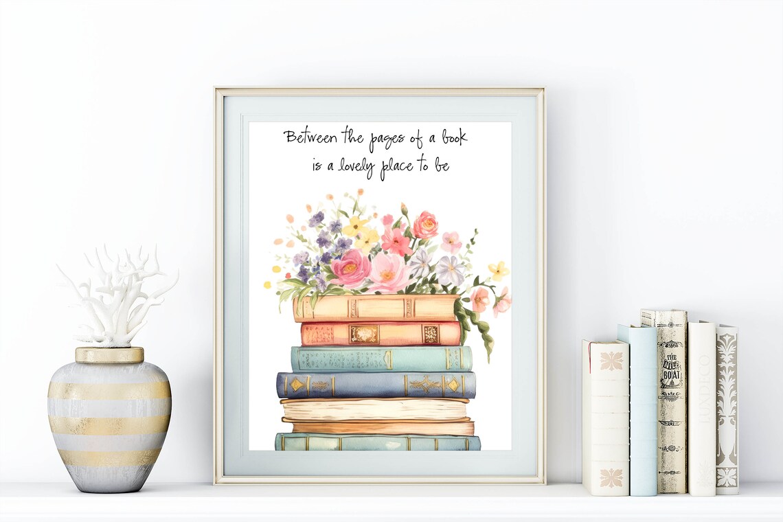 Between the Pages of a Book Is a Lovely Place to Be Library Poster - Image 3