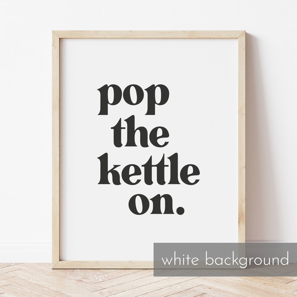 Pop the Kettle On Bold Retro Tea Time Typography Kitchen Wall Art - Image 3