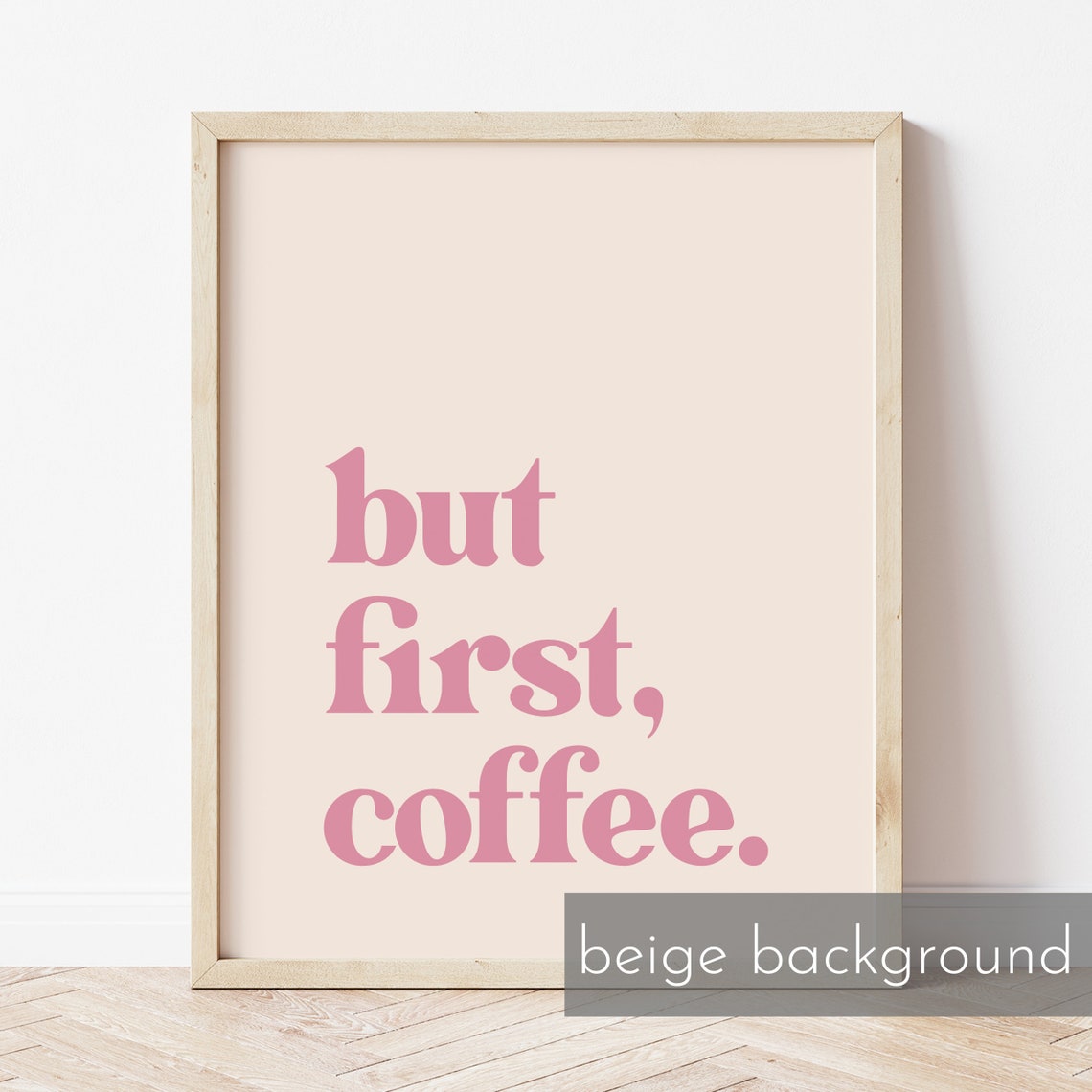 But First Coffee Soft Pink Retro Typography Kitchen Quote Poster - Image 3