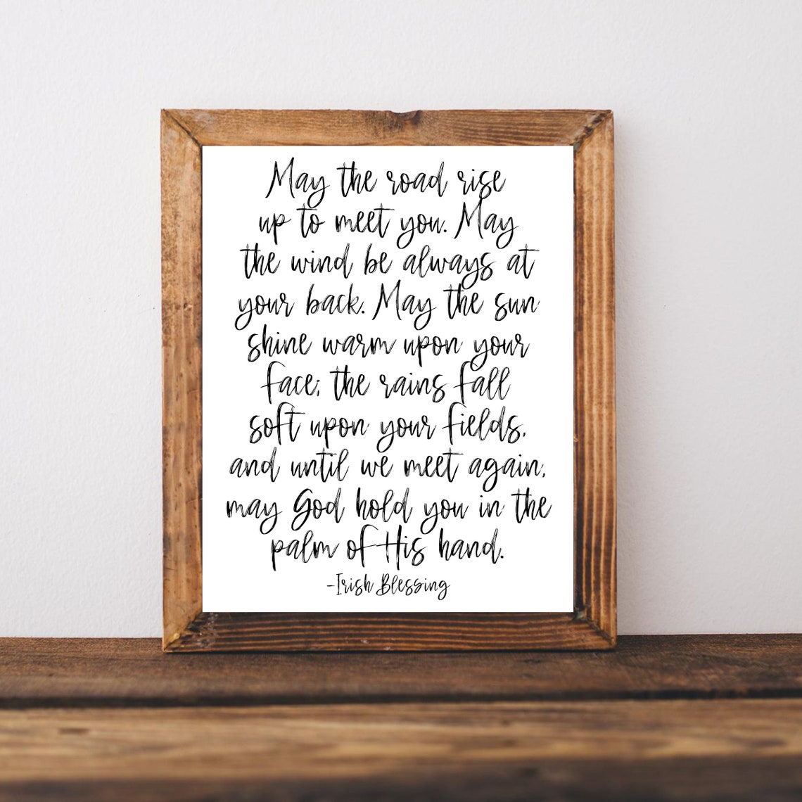 May the Road Rise Up to Meet You Irish Blessing Script Sign Poster