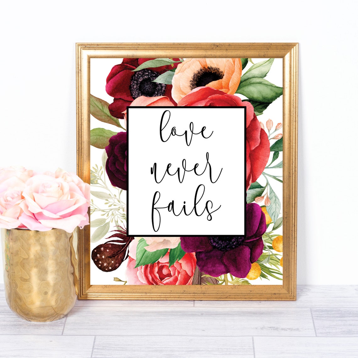 Love Never Fails Romantic Floral Frame Wedding Anniversary Poster