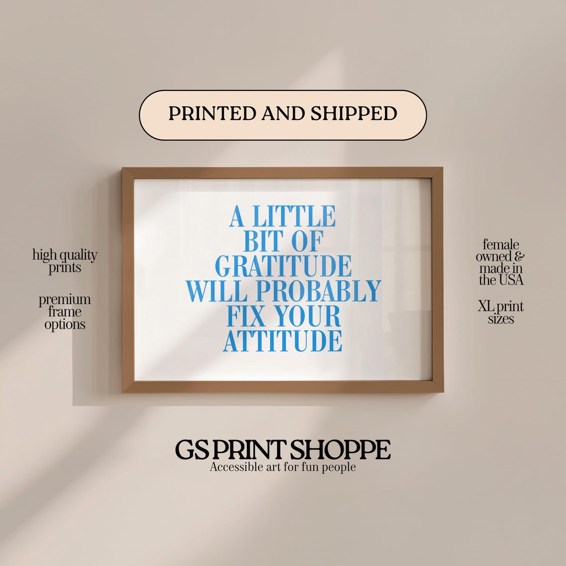 A Little Bit of Gratitude Will Fix Your Attitude Quote Print