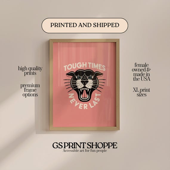 Tough Times Never Last Vertical Peach Art Print