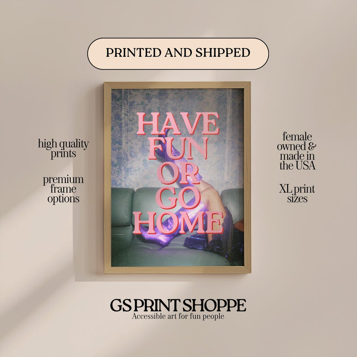 Have Fun Or Go Home Retro Pink Bold Lettering Typographic Wall Poster
