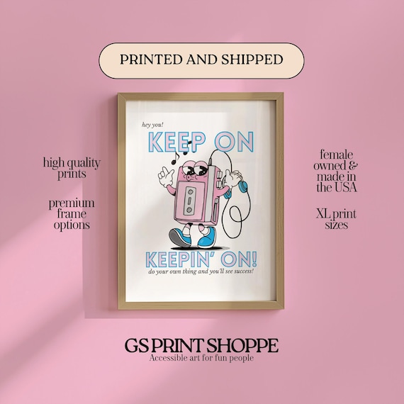 Keep On Keepin' On Poster with Pink Retro Boombox Character Artwork