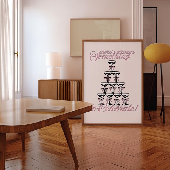 Theres Always Something To Celebrate Champagne Tower Coquette Poster