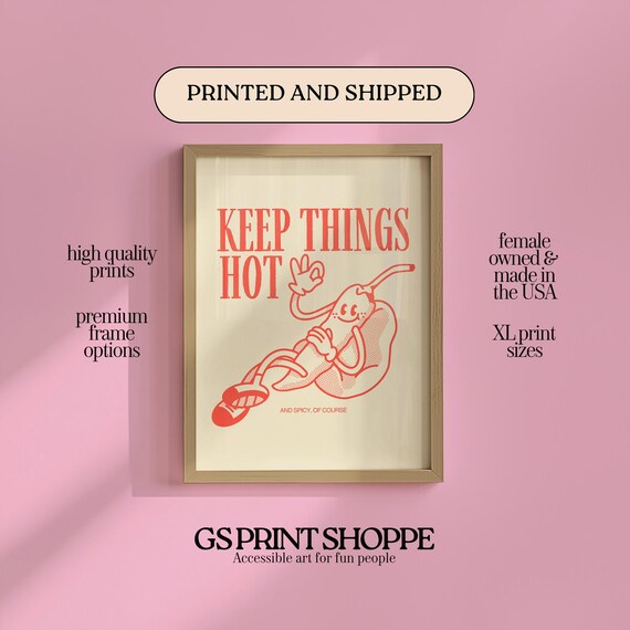 Keep Things Hot and Spicy Chili Pepper Retro Kitchen Funny Poster