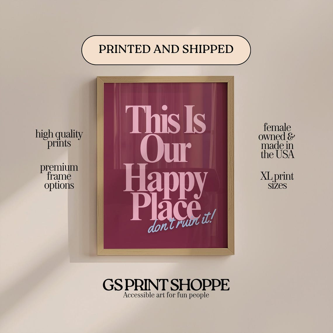 This Is Our Happy Place Dont Ruin It Maroon Typography Poster