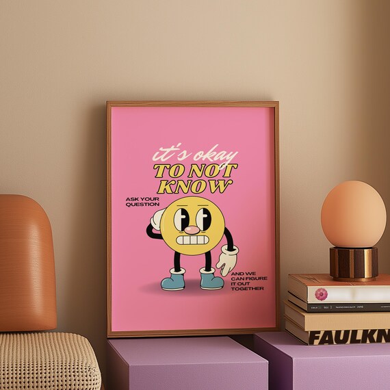 Its Okay To Not Know Retro Smiley Pink Classroom Teacher Poster