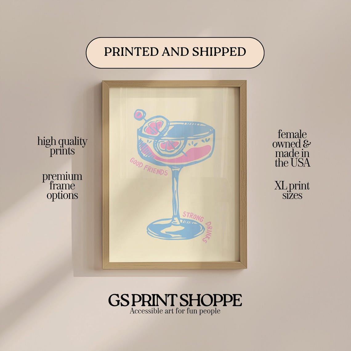 Good Friends Strong Drinks Pastel Cocktail Glass Bar Cart Poster