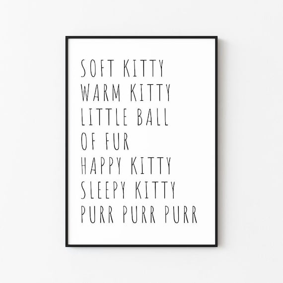 Soft Kitty Warm Kitty Little Ball Of Fur Nursery Cat Song Poster