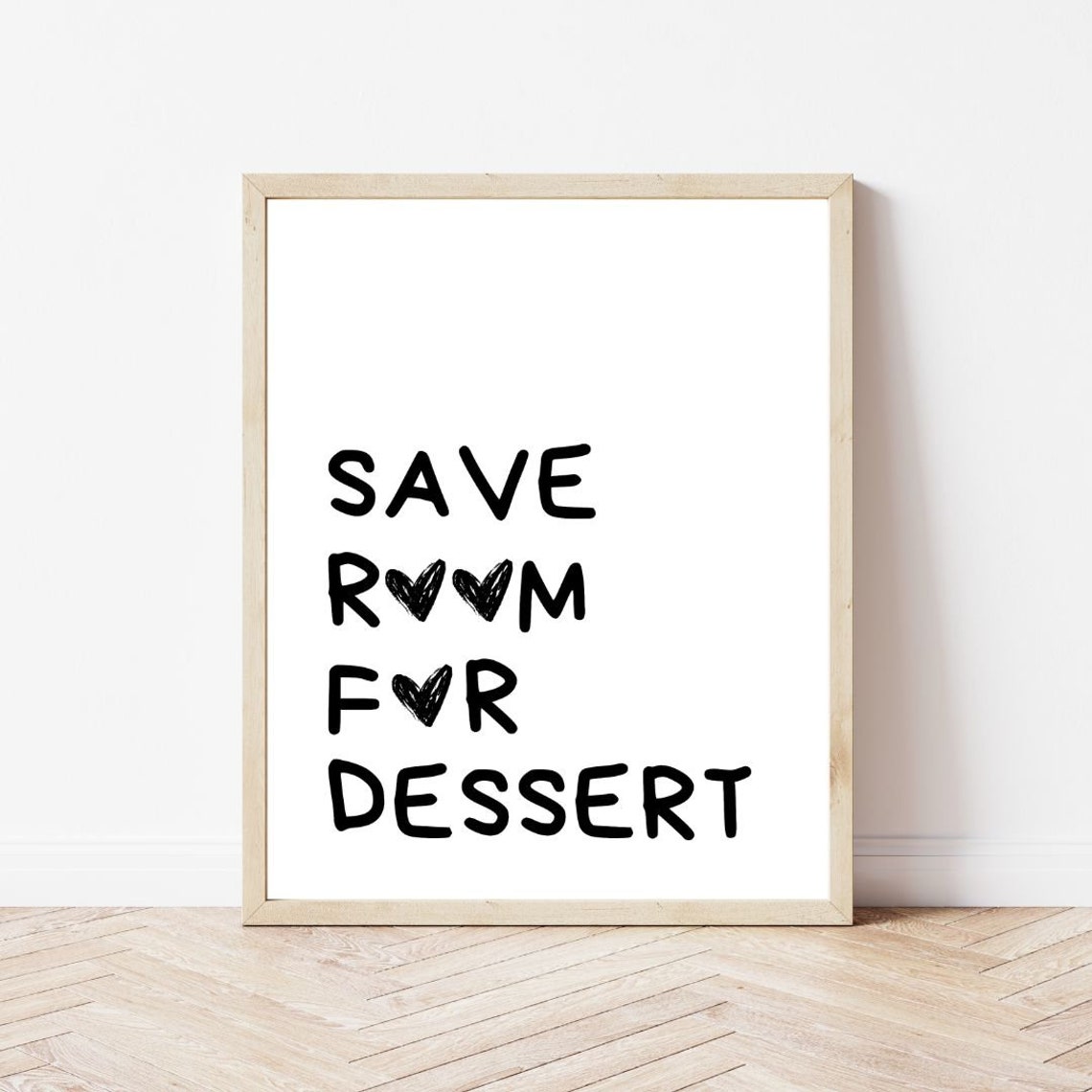 Save Room For Dessert Print Print Frame Wall Dcor Wall Art - Image 2