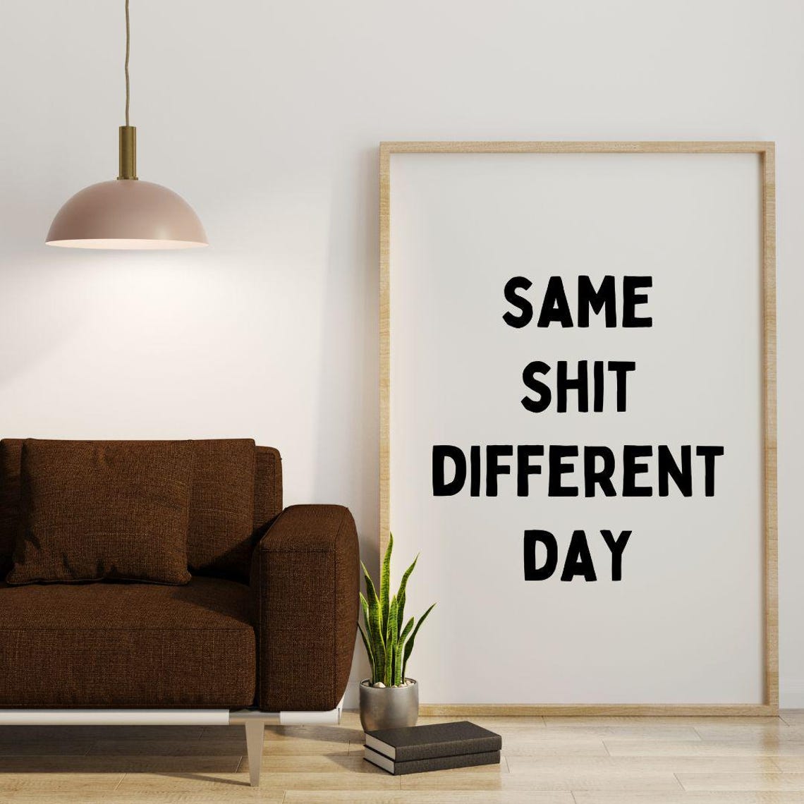 Same Shit Different Day Bold Monochrome Sarcastic Quote Poster - Image 3