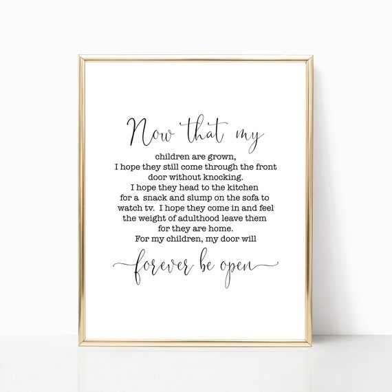 Now That My Children Are Grown Wall Art Sign Mothers Day Gift Gift For Mom