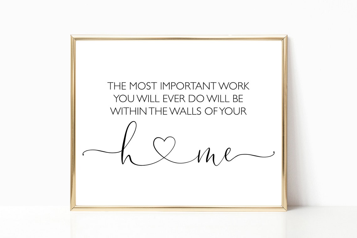 The Most Important Work Home Script Heart Quote Wall Art Print
