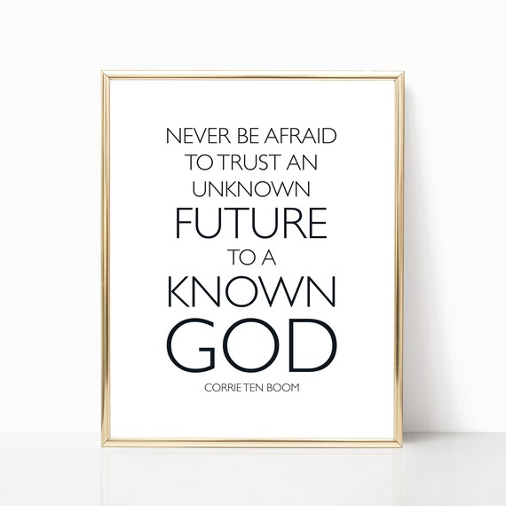 Corrie Ten Boom Trust Unknown Future Known God Faith Quote Wall Art