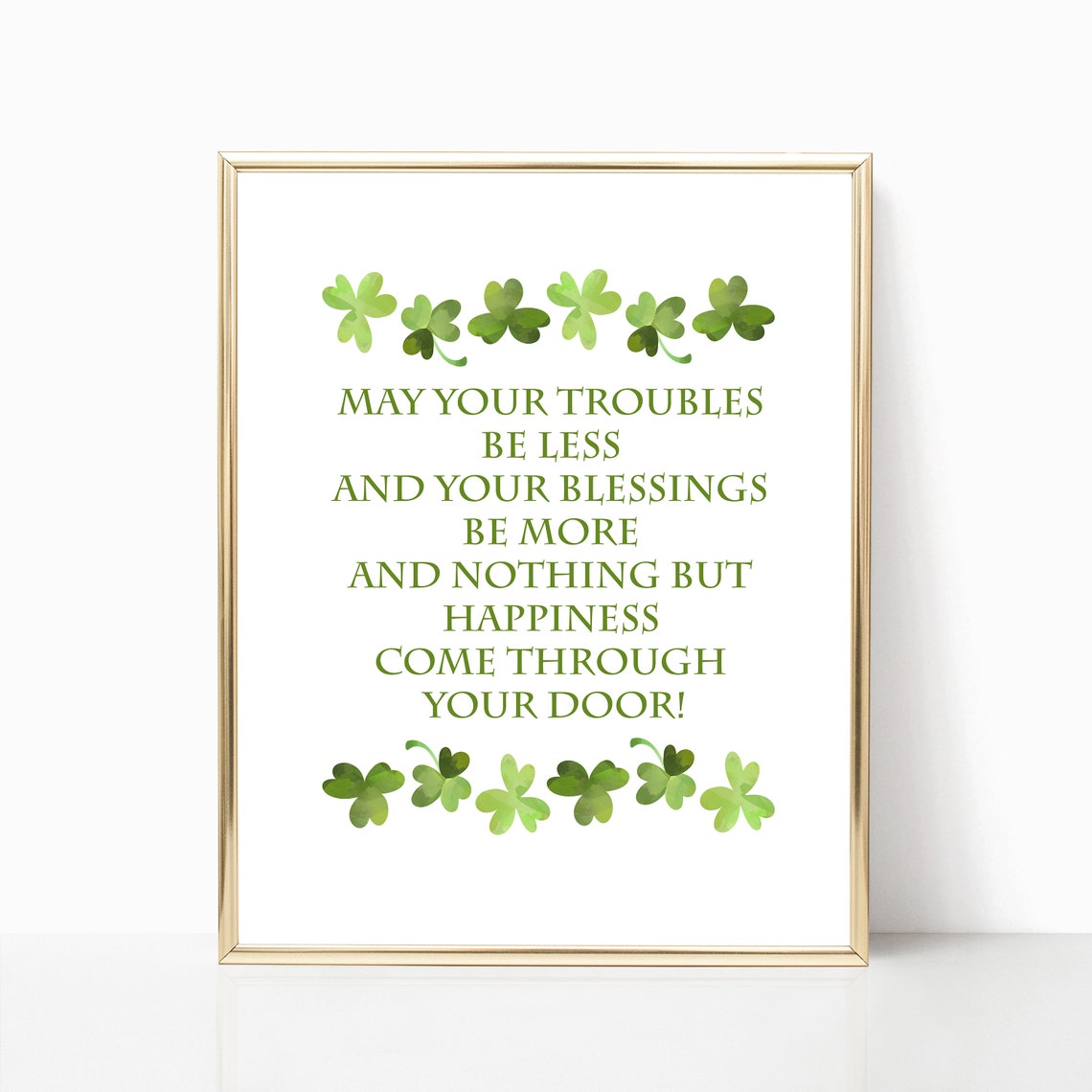 Irish Blessing May Your Troubles Be Less Green Shamrock Quote Poster
