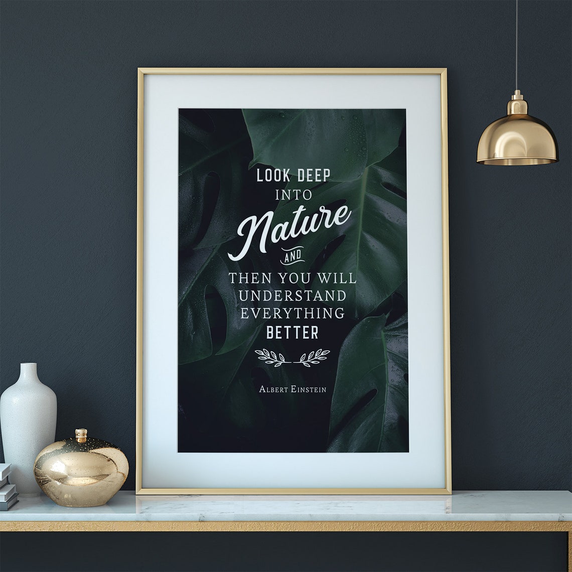 Albert Einstein Look Deep Into Nature Green Leaf Quote Poster