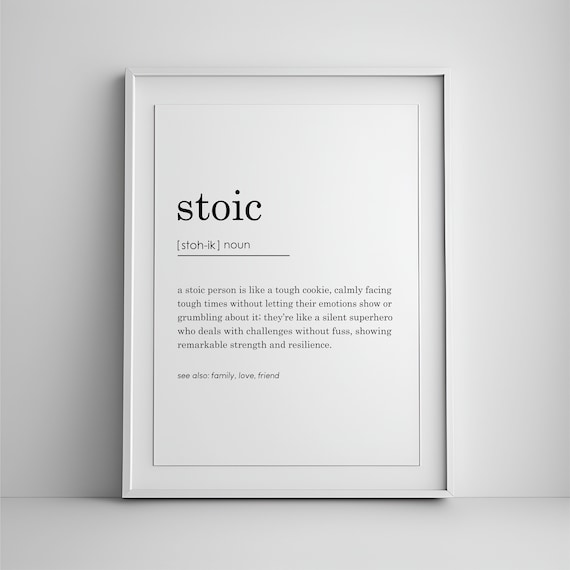Stoic Definition Dictionary Style Stoicism Office Wall Quote Poster