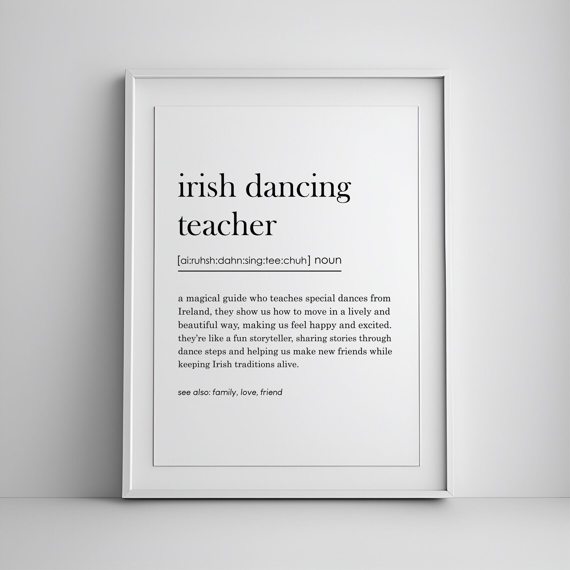 Irish Dancing Teacher Gift Dance Definition Art Print