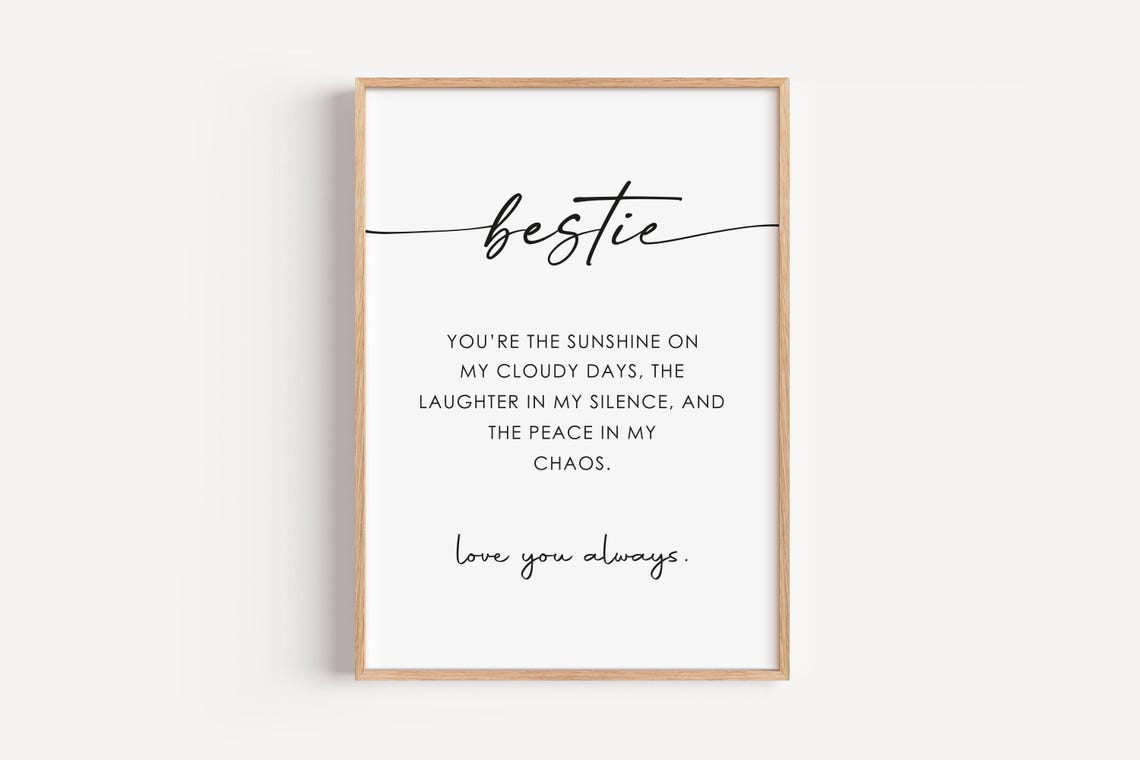 Bestie Gift Wall Art For Her Best Friend Quote Print Minimalist Modern