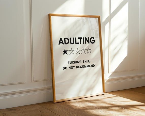 Funny Adulting Review Print Humorous Home Decor Wall Art