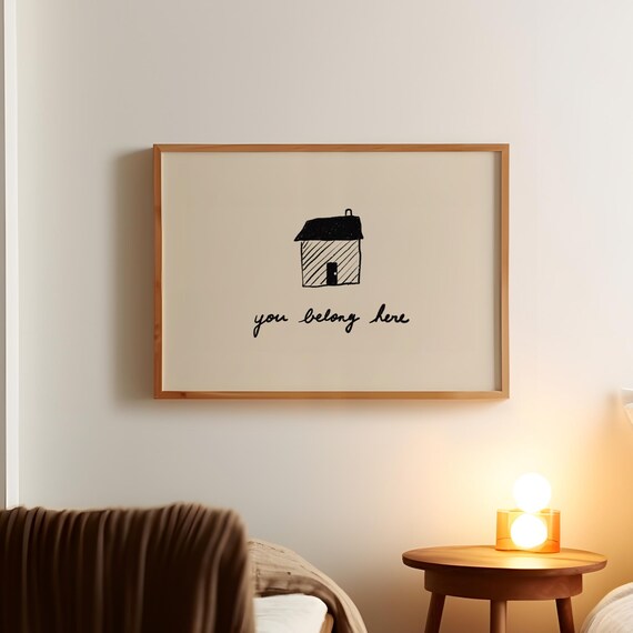 You Belong Here Minimalist House Sketch Entryway Quote Poster