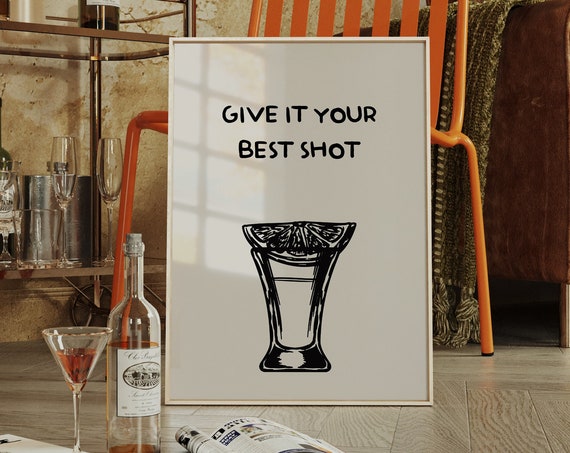 Give It Your Best Shot Bar Cart Poster Boho Minimalist Prints Modern Art Minimalist Bar Art File