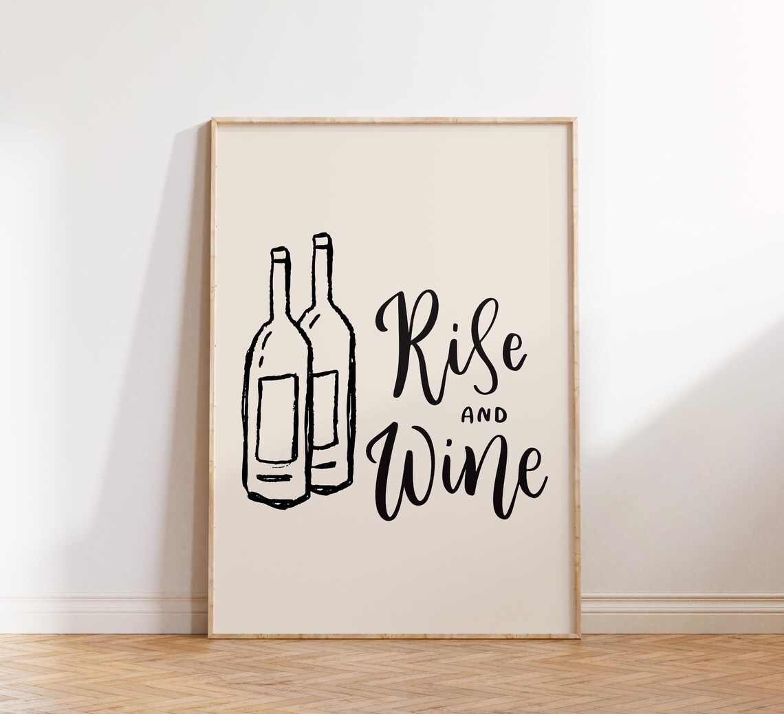 Rise And Wine, Minimalist Kitchen Quote Art