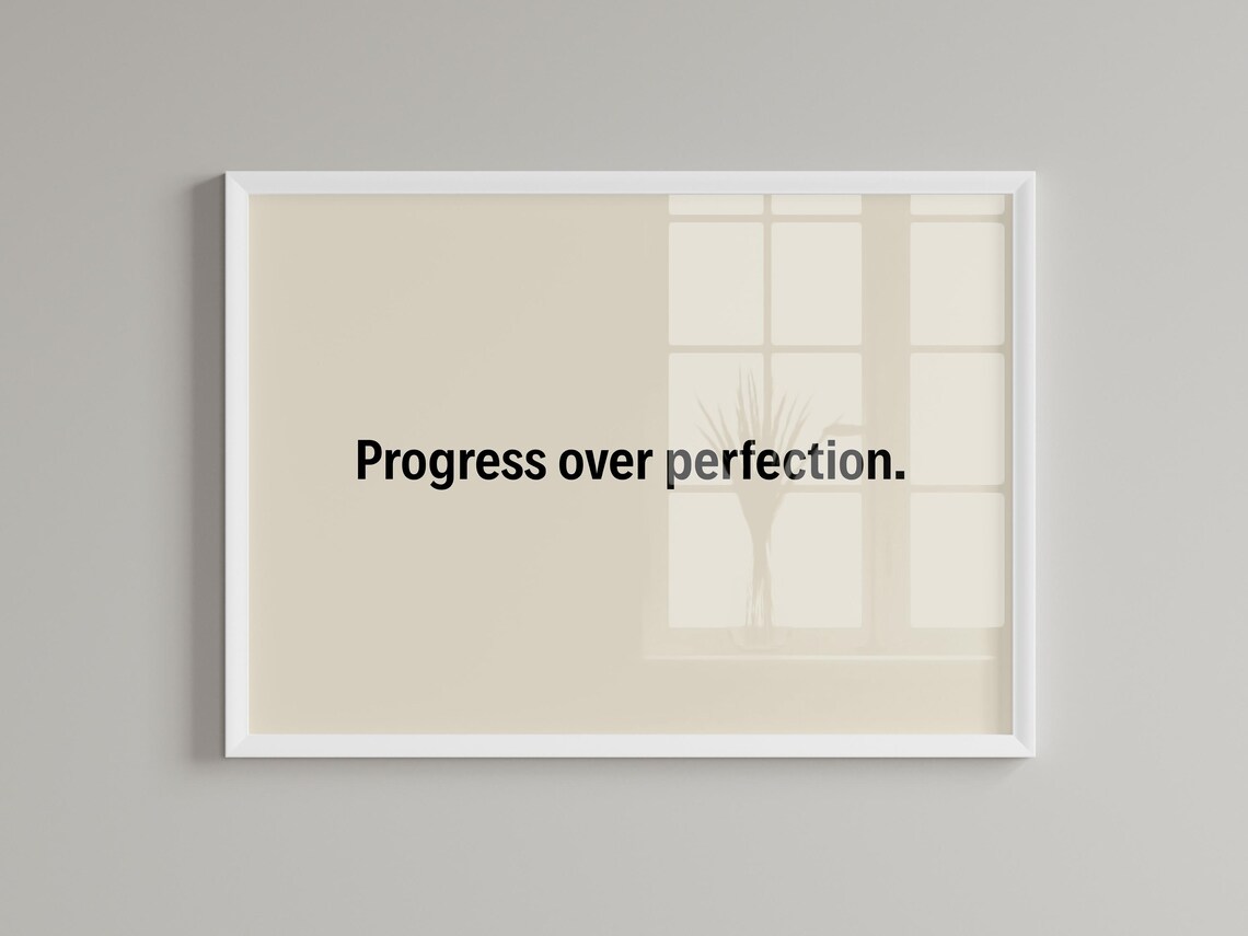 Progress Over Perfection, Motivational Quote Print - Image 5
