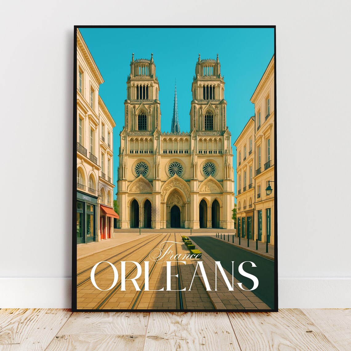 Orleans France Twin Tower Cathedral Sunny Plaza Travel Poster