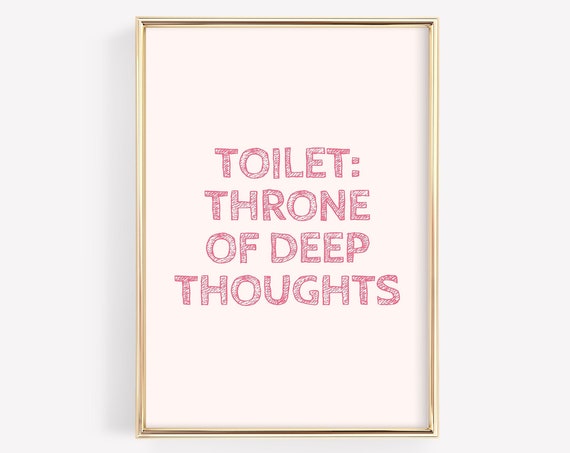 Toilet Throne Of Deep Thoughts Girly Bathroom Wall Art Pink Bathroom Print Funny Bathroom Decor Bathroom Wall Decor Print