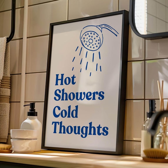 Hot Showers Cold Thoughts Minimalist Bathroom Quote