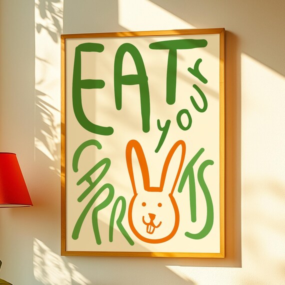 Eat Your Carrots Wall Art Bunny Kitchen Print Carrot Lover Decor Instant Poster Cute Eco Friendly Design
